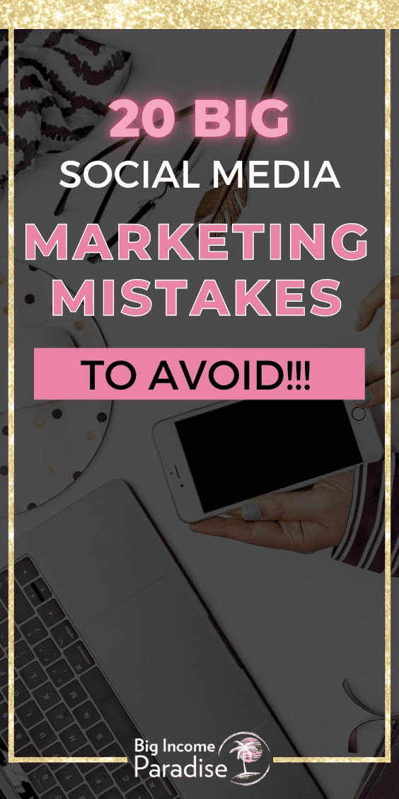 Avoid These 20 Big Social Media Mistakes And Watch Your Business Grow Avoid These 20 Big Social Media Mistakes And Watch Your Business Grow